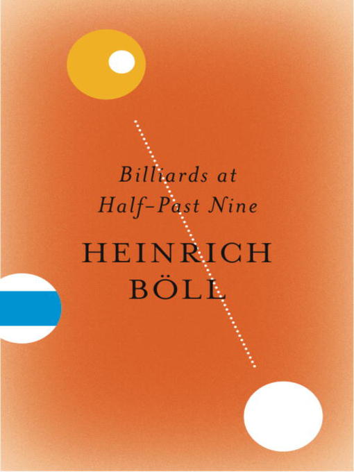 Title details for Billiards at Half-Past Nine by Heinrich Boll - Wait list